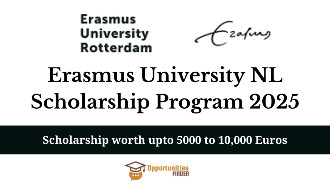 Erasmus University NL Scholarship Program 2025