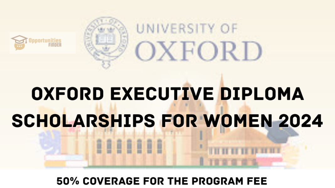 Oxford Executive Diploma Scholarships for Women 2024