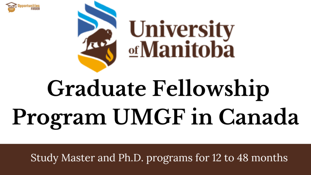 University of Manitoba Graduate Fellowship Program 2024