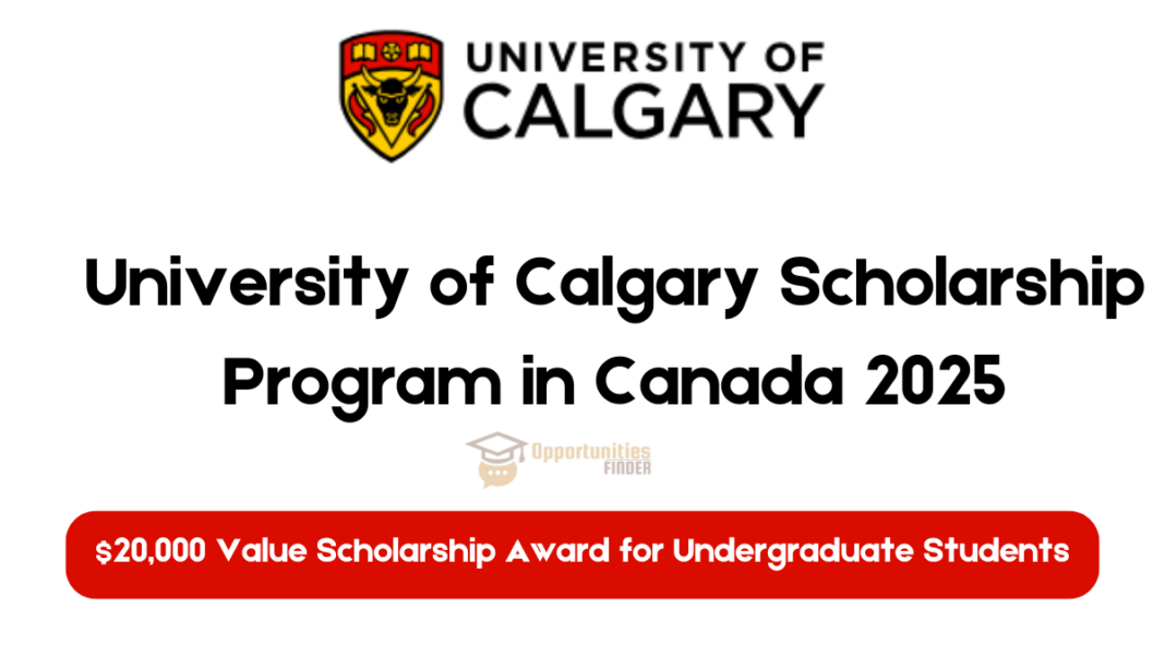 University of Calgary Scholarship Program in Canada 2025