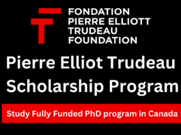 Pierre Elliot Trudeau Scholarship Program in Canada